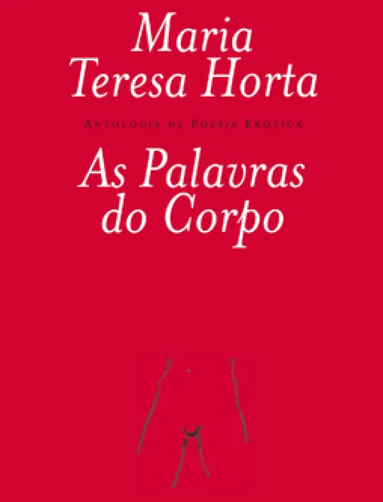 As Palavras do Corpo (Antologia de Poesia Erótica)
