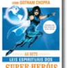 As Sete Leis Espirituais dos Super-Heróis