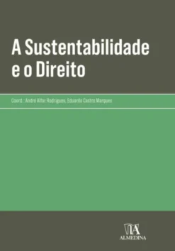 A Sustentabilidade e o Direito