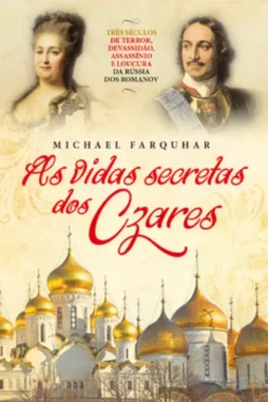 As Vidas Secretas dos Czares