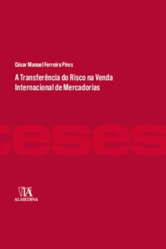 A Transferência do Risco na Venda Internacional de Mercadorias