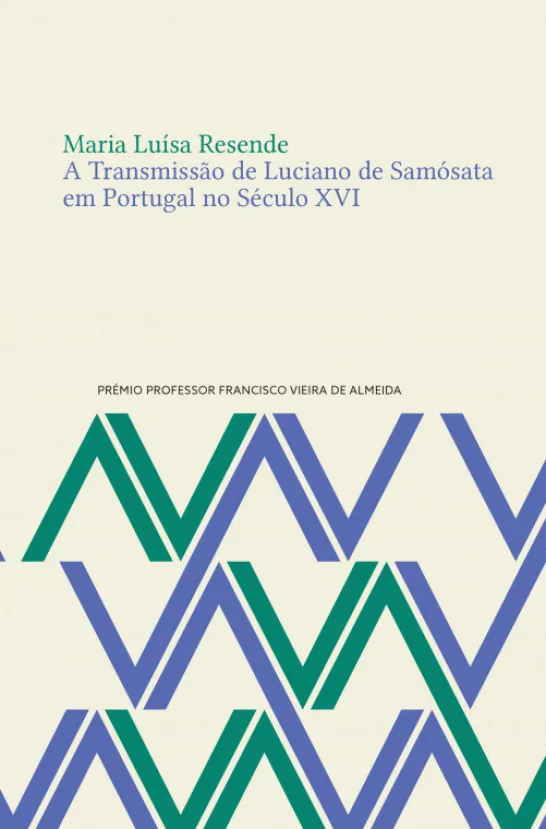 A Transmissão de Luciano de Samósata em Portugal no Século XVI
