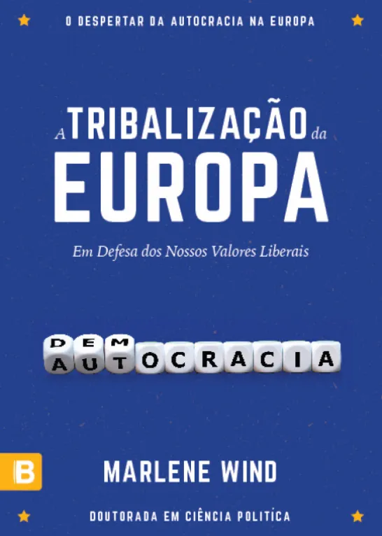 A Tribalização da Europa