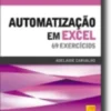 Automatização em Excel - 69 Exercícios