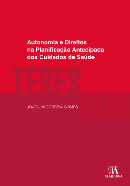 Autonomia e Direitos na Planificação Antecipada dos Cuidados de Saúde