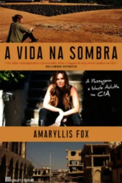A Vida na Sombra