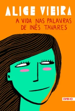A Vida nas Palavras de Inês Tavares