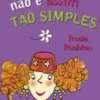 A Vida não É assim tão Simples