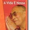A Vida é Nossa