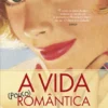 A Vida (pouco) Romântica de Ally Hughes