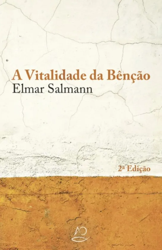 A Vitalidade da Bênção