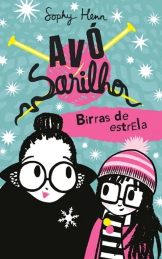Avó sarilho: Birras de estrela