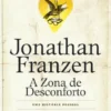 A Zona de Desconforto