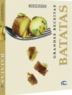 Batatas - Grandes Receitas