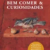 Bem Comer & Curiosidades