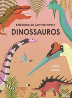 Biblioteca do Conhecimento 3 - Dinossauros