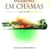 Bissau em Chamas