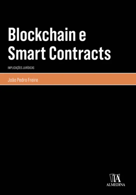 Blockchain e Smart Contracts - Implicações Jurídicas