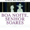 Boa Noite, Senhor Soares