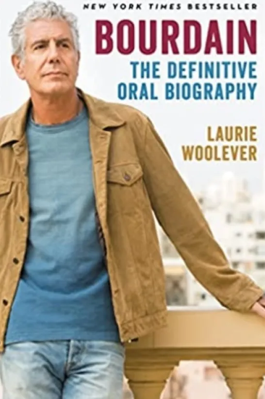 Bourdain: The Definitive Oral Biography