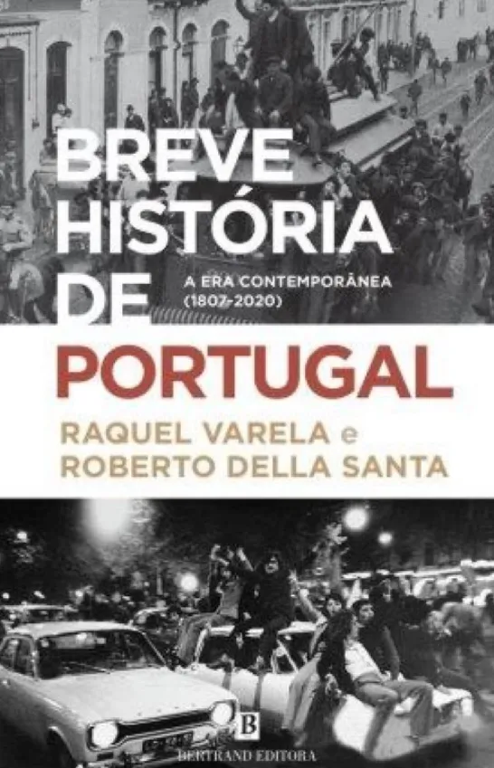 Breve História de Portugal - A Era Contemporânea (1807-2020)