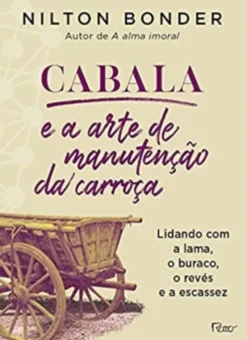 Cabala e a Arte de Manutenção da Carroça
