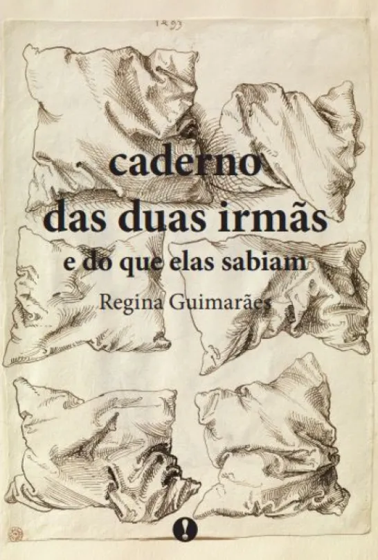 Caderno das Duas Irmãs e o que Delas Sabiam