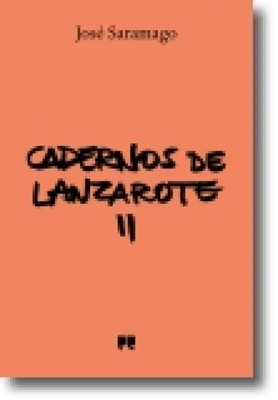 Cadernos de Lanzarote - Diário II