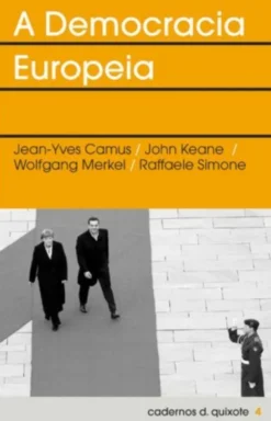 Cadernos Dom Quixote Nº4 A Democracia Europeia