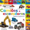 Camiões e Escavadoras – Vamos Explorar!