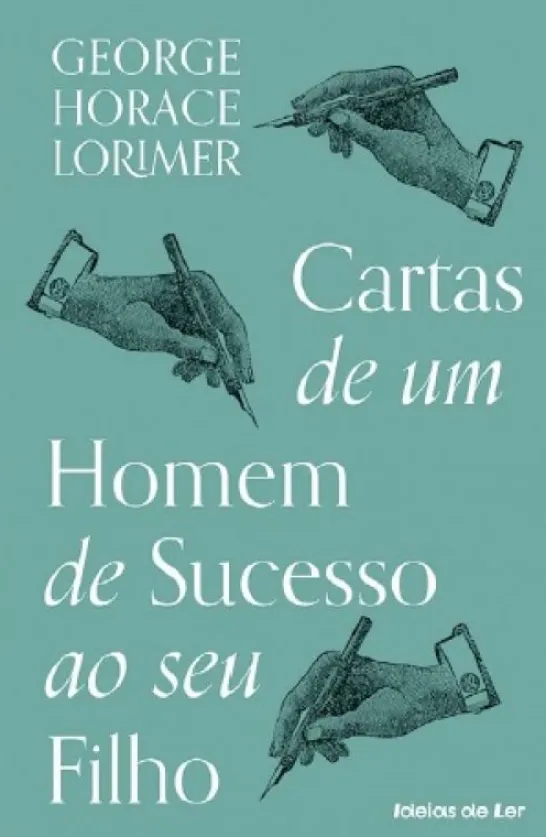 Cartas de um Homem de Sucesso ao seu Filho