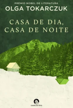 Casa de Dia, Casa de Noite