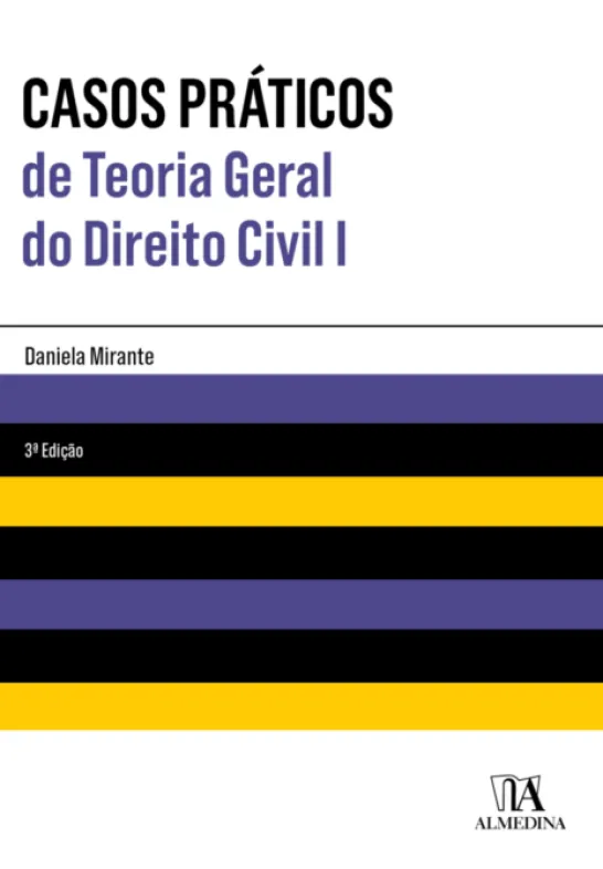 Casos Práticos de Teoria Geral de Direito Civil I