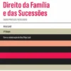 Casos Práticos - Direito da Família e das Sucessões - Casos Práticos Resolvidos - 3ª Edição