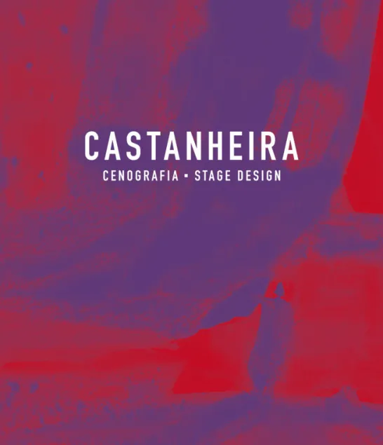 Castanheira – Cenografia – Stage Design