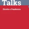 Católica Talks N.º 3 - Direito e Pandemia