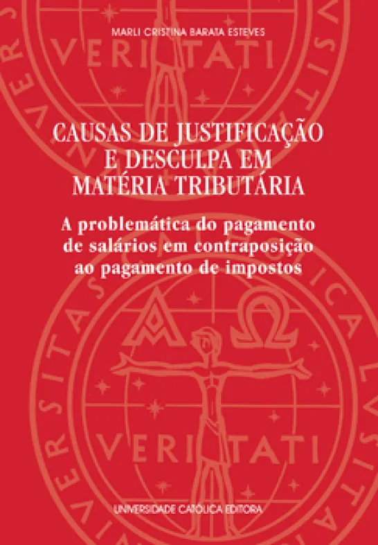 Causas de Justificação e Desculpa em Matéria Tributária