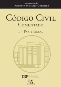 Código Civil Comentado (cartonado)- I - Parte Geral