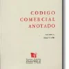 Código Comercial - Anotado - Das Sociedades em Especial - Vol. II Tomo I