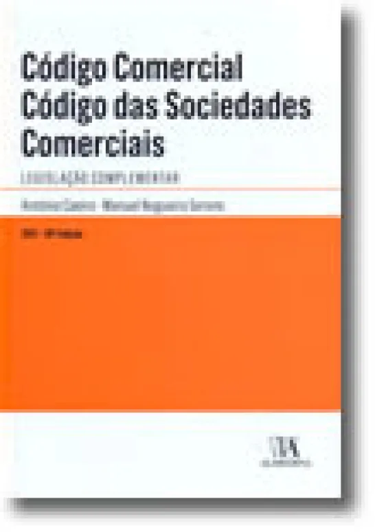 Código Comercial - Código das Sociedades Comerciais - Legislação Complementar