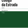 Código da Estrada Anotado - 2ª Edição