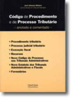 Código de Procedimento e de Processo Tributário - anotado e comentado