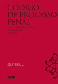 Código de Processo Penal - 2.ª edição revista e atualizada