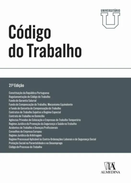 Código do Trabalho - Edição Universitária - 21ª Edição