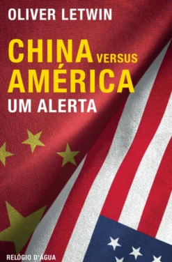 China versus América - Um Alerta