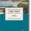 Ciência e Desenvolvimento Regional em Cabo Verde