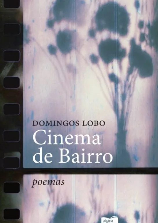 Cinema de Bairro - Poemas