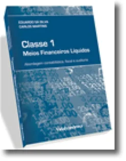 Classe 1 - Meios Financeiros Líquidos