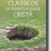 Clássicos da Espiritualidade Cristã