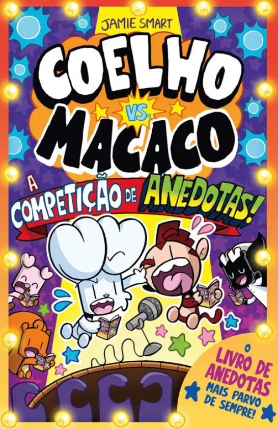 Coelho vs. Macaco - A Competição de Anedotas! - O Livro de Anedotas mais Parvo de Sempre!